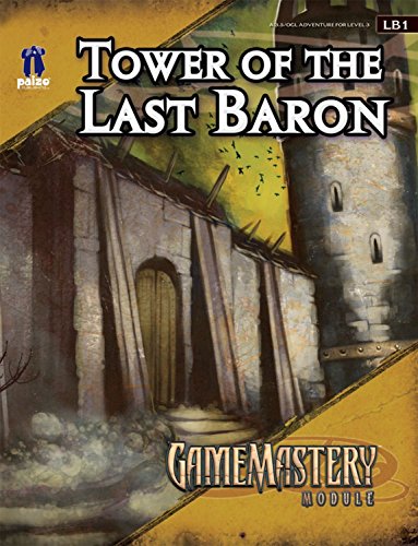 GameMastery Module: Tower Of The Last Baron